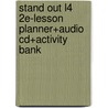 Stand Out L4 2E-Lesson Planner+Audio Cd+Activity Bank door Sabbagh-Johnson