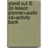 Stand Out L5 2E-Lesson Planner+Audio Cd+Activity Bank