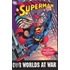 Superman: Our Worlds At War - The Complete Collection