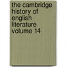 The Cambridge History of English Literature Volume 14 door Adolphus William Ward