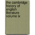 The Cambridge History Of English Literature Volume Ix