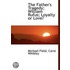 The Father's Tragedy; William Rufus; Loyalty Or Love?