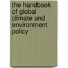 The Handbook of Global Climate and Environment Policy door Robert Falkner