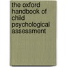 The Oxford Handbook of Child Psychological Assessment by Saklofske