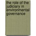 The Role Of The Judiciary In Environmental Governance