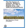 The Ten Hymns of Synesius, Bishop of Syrene, A.D. 410 door Alan Stevenson