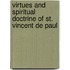 Virtues And Spiritual Doctrine Of St. Vincent De Paul