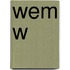 Wem w