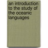 an Introduction to the Study of the Oceanic Languages door Charles Elliot Fox
