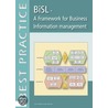 Bisl - A Framework For Business Information Management by R. van der Pols
