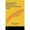 Biographie Des Quarante De L'Academie Francaise (1826) door Leon Vidal