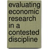 Evaluating Economic Research In A Contested Discipline door Fs Lee