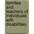 Families And Teachers Of Individuals With Disabilities
