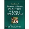Handbook of Research-Based Practice in Early Education door D. Ray Reutzel