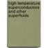 High Temperature Superconductors and Other Superfluids