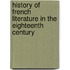 History Of French Literature In The Eighteenth Century
