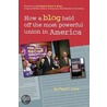How a Blog Held Off the Most Powerful Union in America door Paul F. Levy