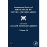 International Review of Research in Mental Retardation by Laraine Masters Glidden