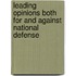 Leading Opinions Both For And Against National Defense