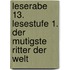 Leserabe 13. Lesestufe 1. Der mutigste Ritter der Welt