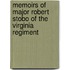 Memoirs Of Major Robert Stobo Of The Virginia Regiment