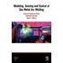 Modeling, Sensing And Control Of Gas Metal Arc Welding