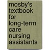 Mosby's Textbook for Long-Term Care Nursing Assistants door Sheila A. Sorrentino