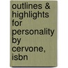 Outlines & Highlights For Personality By Cervone, Isbn door Cram101 Textbook Reviews