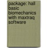 Package: Hall Basic Biomechanics with Maxtraq Software by Susan Hall
