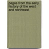 Pages from the Early History of the West and Northwest by Beggs S. R. (Stephen R.) b. 1801