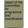 Report of the Committee for Programme and Coordination by United Nations: General Assembly