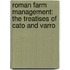 Roman Farm Management: The Treatises Of Cato And Varro