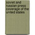 Soviet and Russian Press Coverage of the United States