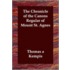 The Chronicle Of The Canons Regular Of Mount St. Agnes