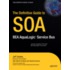 The Definitive Guide To Soa: Bea Aqualogic Service Bus