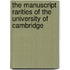 The Manuscript Rarities of the University of Cambridge