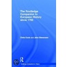 The Routledge Companion To European History Since 1763 door John Stevenson