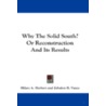 Why the Solid South? or Reconstruction and Its Results by Zebulon B. Vance