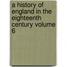 A History of England in the Eighteenth Century Volume 6 door William Edward Hartpole Lecky
