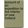 Account Of An Expedition To The Interior Of New Holland door Mary Fox