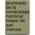 Alumnado de La Universidad Nacional Mayor de San Marcos