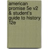 American Promise 5e V2 & Student's Guide to History 12e door Michael P. Johnson