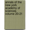 Annals of the New York Academy of Sciences Volume 20-21 door Thomas Lincoln Casey
