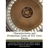 Characteristics and Production Costs of U.S. Corn Farms by Linda Foreman