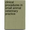 Clinical Procedures in Small Animal Veterinary Practice door Victoria Aspinall
