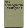 Das Enneagramm - Strategien f door Monika Gruhl