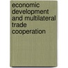 Economic Development And Multilateral Trade Cooperation door Simon Evenett