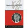 Edwin O. Reischauer and the American Discovery of Japan by George R. Packard