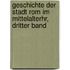 Geschichte der Stadt Rom im Mittelalterhr, Dritter Band