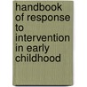 Handbook of Response to Intervention in Early Childhood door Virginia Buysse